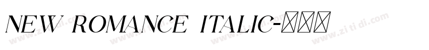 new romance italic字体转换 new romance italic字体转换
